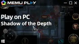 Download and Play Shadow of the Depth on PC with MEmu Play