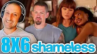 SOBER GUY watches ** SHAMELESS SEASON 8 ** for the FIRST TIME [S08E06]