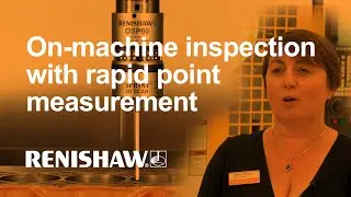 Reduce on-machine inspection time with rapid point measurement