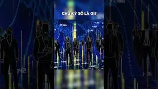 Chữ ký số là gì?