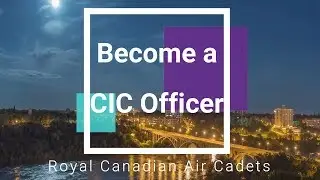 CIC Officer Recruitment Video