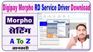 Digipay Morpho Setting Kaise Kare || Digipay Morpho RD Service Driver Download ||