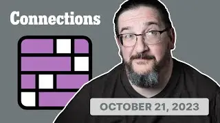 Doug Plays the 10/21 Connections (New York Times Word Game)