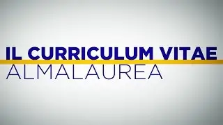 Job Tips: il CV AlmaLaurea