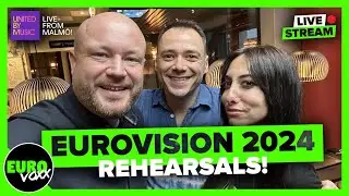 EUROVISION 2024: REHEARSALS DAYS 1-4 (LIVESTREAM)