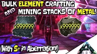 ARK Aberration Element Crafting & Mining TONS of metal (With Structures Plus Mod) + Silica Farming!