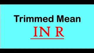 Trimmed Mean in R