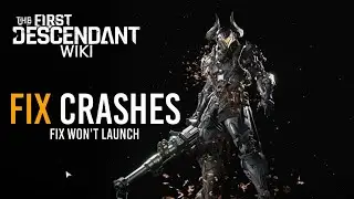 How To Fix The First Descendant Crashing on PC | Fix Crashing At Startup