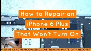 iPhone 6 Plus Won't Turn On  - How to Repair with Tristar Replacement
