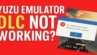 Yuzu Emulator DLC Not Working Fix Game Crashes After Updates or Broken DLCs