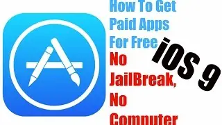 iOS9: How To Get Paid Apps For Free (NO JAILBREAK OR COMPUTER)