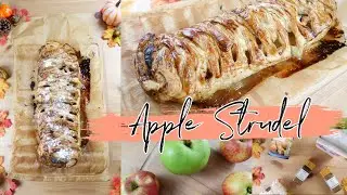 HOW TO MAKE AN APPLE STRUDEL