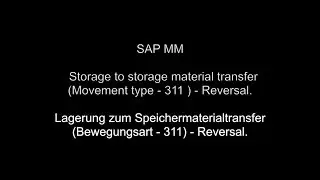 SAP MM - Storage to storage material transfer (Movement type - 311) - Reversal