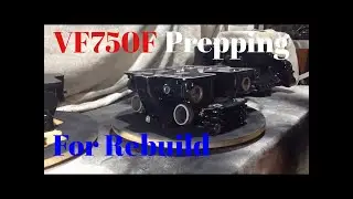 Honda VF750F - Part 20 Prepping for Rebuild