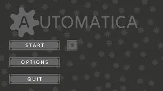 Relaxing Automatica Gameplay