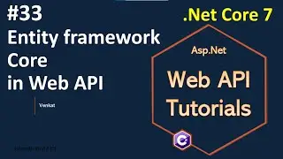 Part 33 ASP NET Core Web API + Entity Framework Core Tutorial 🚀 + CRUD 