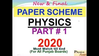 Physics Paper Scheme 2020, Part 1