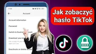 Jak zobaczyć swoje hasło do TikToka, jeśli je zapomniałeś | Jak zobaczyć swoje hasło do TikToka