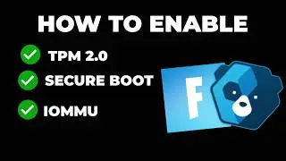 How To Enable Secure Boot, TPM 2.0 & IOMMU (Fortnite New Anti-Cheat Requirements)