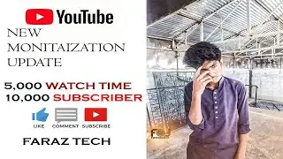 Youtube Monetization Policy l 10,000 Subscribers ll 5,000 Hrs Watch Time l Youtube Creators Tutorial