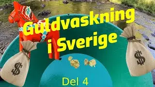 Guldvaskning i Sverige 2020 del 4