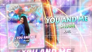 You and me xml | alight motion new xml | xml file alight motion | ae inspired xml 