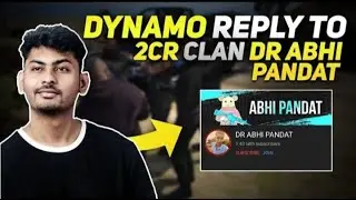 DYNAMO REPLY TO 2CR CLAN DR ABHI PANDAT  | DYNAMO FULL EXPLAIN |