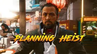 Cyberpunk 2077: Gimme Danger (Planning Heist With Takemura)
