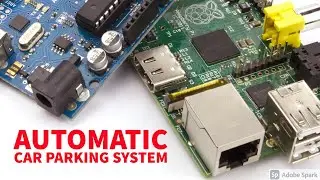 Automatic Car Parking System Using Arduino