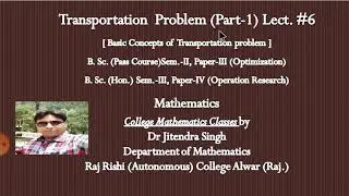Transportation Problem Part -1(Basic Concepts)