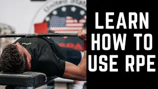How To Get Started Using RPE In Your Powerlifting Training | Step-By-Step Guide