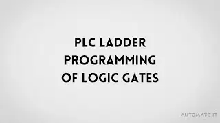 PLC ladder programming of logic gates