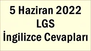 2022 LGS İngilizce Cevapları