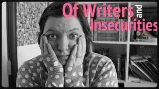 Inspiration Corner: Of Writers and Insecurities