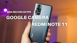 Cara Install Google Camera Redmi Note 11 | GCam Redmi note 11 vs Stock Kamera