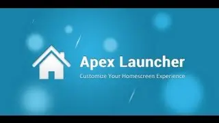 Софт для Android #4 Apex Launcher