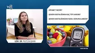 Diyabet Nedir? Kaç tipi vardır? Diyabetten nasıl korunabiliriz?