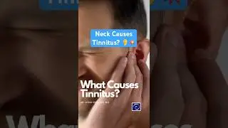 How Your Neck Causes Tinnitus