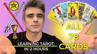 MEANINGS OF ALL 78 TAROT CARDS