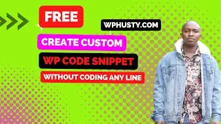 How to generate unlimited wordpress code snippet without writing any code or prompt -wphusty.com