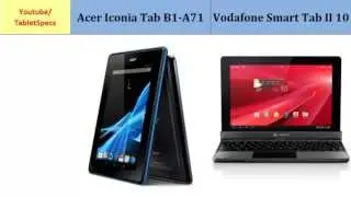 Acer Iconia Tab B1-A71 & Vodafone Smart Tab II 10, main differences, specs