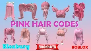 Pink Hair Codes & Links for Girls []Brookhaven, Bloxburg, Berry Avenue & other games [] ROBLOX