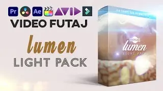 Video futaj lumen light pack premiere pro, after effects, davinci, final cut pro