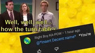 Well Well Well How the turn tables meme in YouTube comment replies.