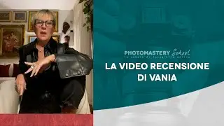 PHOTOMASTERY SCHOOL | La video Recensione di Vania