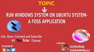 REMMINA: RUN WINDOWS SYSTEM ON UBUNTU SYSTEM- A FOSS APPLICATION