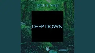 DEEP DOWN