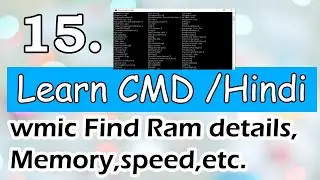 CMD: How to use wmic commands Finding Ram details speed and much more..