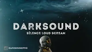 DARKSOUND-SİLENCE LOUD SCREAM (DEEP HOUSE MUSİC)