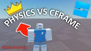 Physics vs CFrame - Roblox Scripting Performance Benchmark